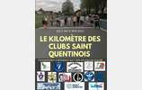 Le kilomètre des clubs Saint-Quentinois